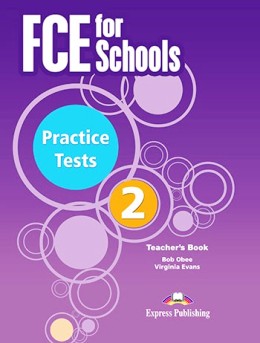FCE FOR SCHOOLS PRACTICE TESTS 2 TEACHER'S BOOK PACK (REV. 2015)