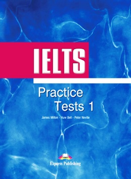 IELTS PRACTICE TESTS 1 STUDENT'S BOOK