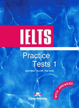 IELTS PRACTICE TESTS 1 STUDENT'S BOOK WITH ANSWERS