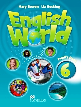 ENGLISH WORLD 6 PUPIL'S BOOK