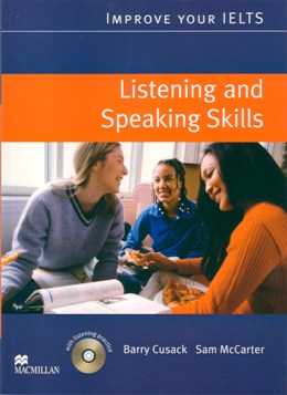 IMPROVE YOUR IELTS LISTENING & SPEAKING SKILLS WITH AUDIO CD