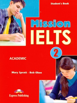 MISSION IELTS 2 ACADEMIC STUDENT'S BOOK