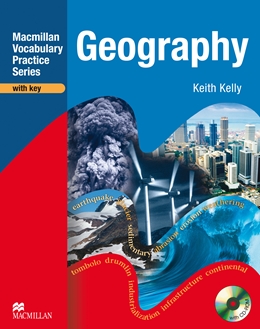 MACMILLAN VOCABULARY PRACTICE SERIES GEOGRAPHY WITH KEY & CD-ROM