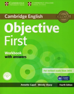 OBJECTIVE FIRST 4TH ED. WORKBOOK WITH ANSWERS & AUDIO CD (REV. 2015)