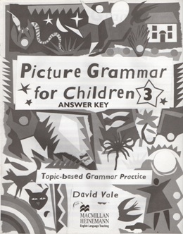 PICTURE GRAMMAR FOR CHILDREN 3 ANSWER KEY