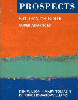 PROSPECTS SUPER ADVANCED STUDENT'S BOOK