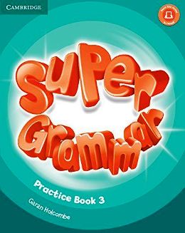 SUPER MINDS 3 SUPER GRAMMAR PRACTICE BOOK