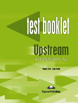 UPSTREAM ELEMENTARY TEST BOOKLET