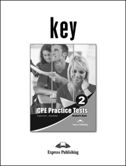 CPE NEW ED. PRACTICE TESTS 2 KEY