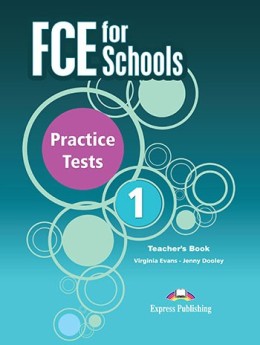 FCE FOR SCHOOLS PRACTICE TESTS 1 TEACHER'S BOOK PACK (REV. 2015)