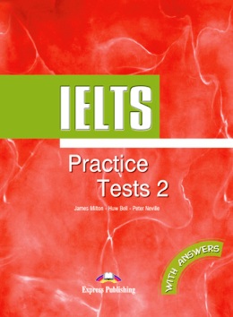 IELTS PRACTICE TESTS 2 STUDENT'S BOOK WITH ANSWERS