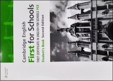 CAMBRIDGE ENGLISH FIRST FOR SCHOOLS 2ND ED. STUDENT'S BOOK