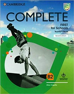COMPLETE FIRST FOR SCHOOLS 2ND ED. TEACHER'S BOOK PACK