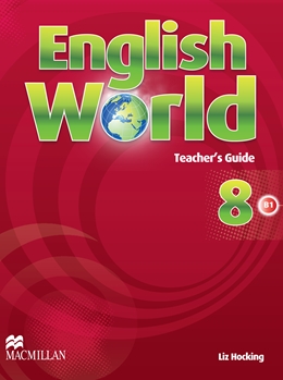 ENGLISH WORLD 8 TEACHER'S GUIDE