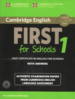 FIRST FOR SCHOOLS 1 SELF-STUDY PACK (REVISED 2015)