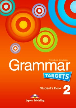 GRAMMAR TARGETS 2 STUDENT'S BOOK