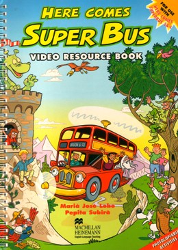 HERE COMES SUPER BUS 3 & 4 VIDEO RESOURCE BOOK