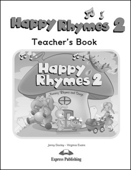 HAPPY RHYMES 2 TEACHER'S BOOK
