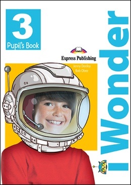 I WONDER 3 PUPIL'S BOOK