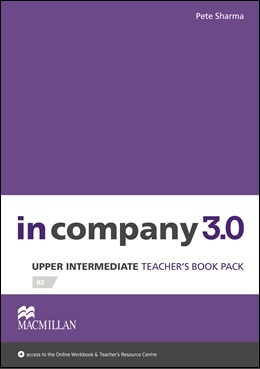 IN COMPANY 3.0 UPPER INTERMEDIATE TEACHER'S BOOK PACK