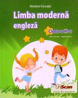 LIMBA MODERNA ENGLEZA CLASA A III-A MANUAL ELEV
