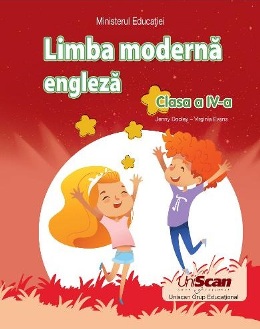 LIMBA MODERNA ENGLEZA CLASA A IV-A MANUAL ELEV