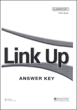 LINK UP ELEMENTARY TEST BOOK ANSWER KEY