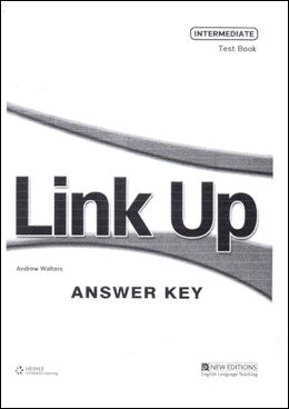 LINK UP INTERMEDIATE TEST BOOK ANSWER KEY