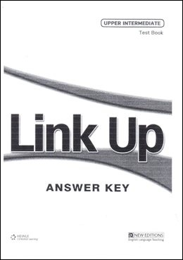 LINK UP UPPER INTERMEDIATE TEST BOOK ANSWER KEY