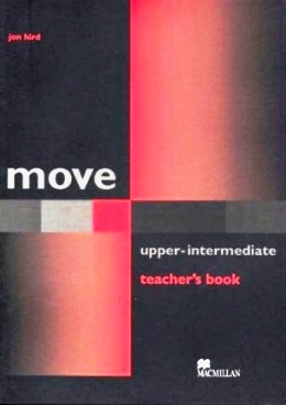 MOVE UPPER INTERMEDIATE TEACHER'S BOOK