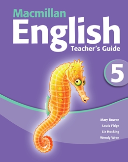 MACMILLAN ENGLISH 5 TEACHER'S GUIDE