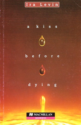 A KISS BEFORE DYING