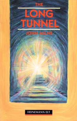 THE LONG TUNNEL