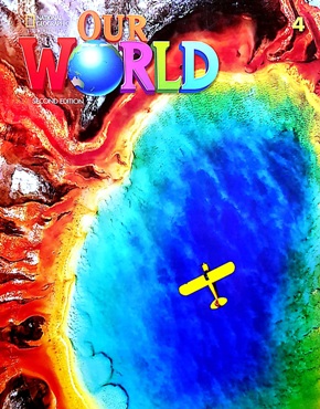 OUR WORLD 2ND EDITION 4 STUDENT'S BOOK