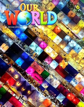 OUR WORLD 2ND EDITION 6 STUDENT'S BOOK