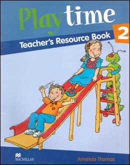 PLAY TIME 2 TEACHER'S RESOURCE BOOK