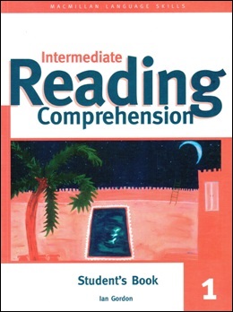 INTERMEDIATE READING COMPREHENSION 1 STUDENT'S BOOK