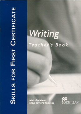 SKILLS FOR FIRST CERTIFICATE WRITING TEACHER'S BOOK