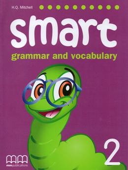 SMART 2 GRAMMAR AND VOCABULARY STUDENT'S BOOK