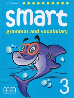 SMART 3 GRAMMAR AND VOCABULARY STUDENT'S BOOK