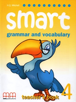 SMART 4 GRAMMAR AND VOCABULARY TEACHER'S BOOK (INTERLEAVED)