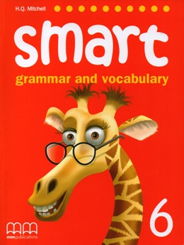 SMART 6 GRAMMAR AND VOCABULARY STUDENT'S BOOK