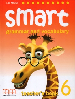 SMART 6 GRAMMAR AND VOCABULARY TEACHER'S BOOK (INTERLEAVED)