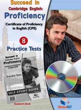 SUCCEED IN CAMBRIDGE ENGLISH: PROFICIENCY - 8 PRACTICE TESTS