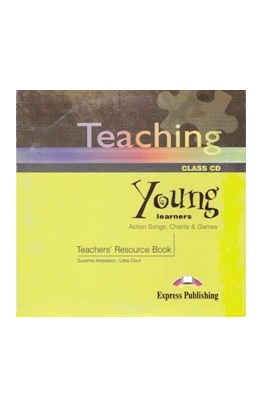 TEACHING YOUNG LEARNERS: ACTION SONGS, CHANTS & GAMES CLASS CD