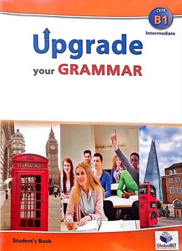 UPGRADE YOUR GRAMMAR INTERMEDIATE STUDENT'S BOOK WITH KEY