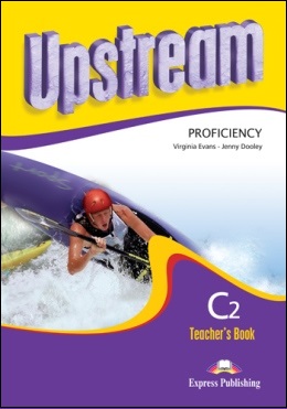 UPSTREAM PROFICIENCY TEACHER'S BOOK REVISED