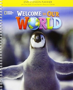 WELCOME TO OUR WORLD 2 LESSON PLANNER PACK